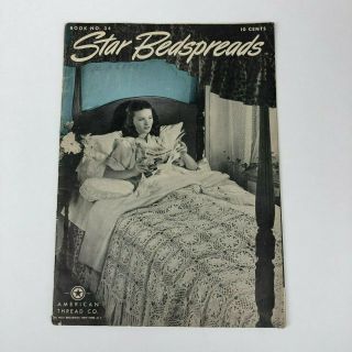 American Thread Star 1944 Bedspreads Book 34 Vintage Crochet Knitting