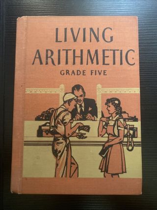 Vintage Living Arithmetic Grade 5 Book Ginn & Company Buswell Brownell John 1947