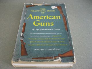 The Practical Book Of American Guns - 1950