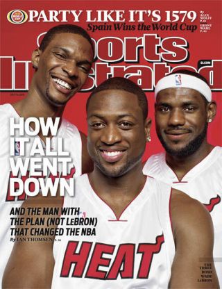 July 19,  2010 Lebron James,  Dwyane Wade,  Chris Bosh Sports Illustrated No Label