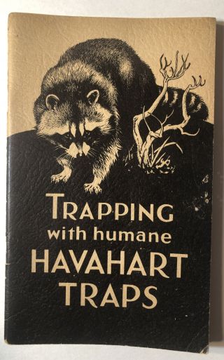 Vintage Trapping With Humane Havahart Traps Booklet