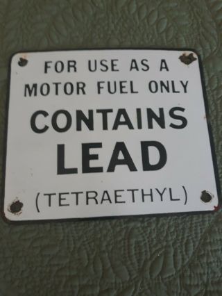 Vintage Contains Lead Gas Pump Porcelain Sign Not Tin