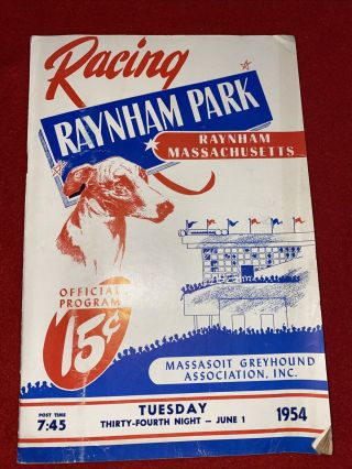 1954 Raynham Park Greyhound Dog Racing Program Saturday June 1 Massachusetts