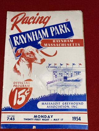 1954 Raynham Park Greyhound Dog Racing Program Saturday May 17 Massachusetts
