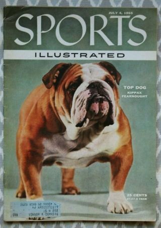 Vtg 7/4/55 Sports Illustrated Top Dog Kippax Fearnought Best In Show Westminster