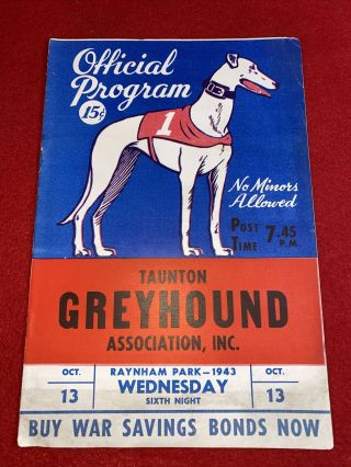 1943 Taunton Greyhound Dog Racing Program Saturday October 13