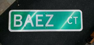 , Retired - Baez Ct - Aluminum Street/road Sign Reflective 30 " X 9 "