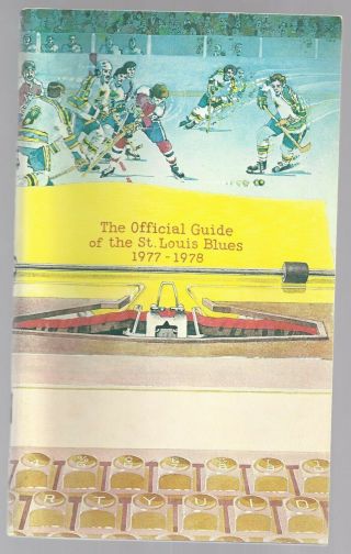 1977 - 78 St.  Louis Blues Hockey Media Guide