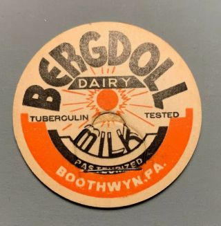 Vintage Milk Bottle Cap Bergdoll Dairy Milk Boothwyn Pa