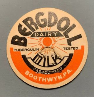 Vintage milk bottle cap BERGDOLL DAIRY Milk Boothwyn PA 2