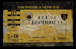 Ticket Aek Fc - Galatasaray 2004 Friendly
