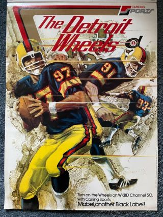 1974 Wfl World Football League Detroit Wheels Poster Carling Black Label Beer