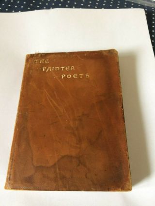 Vintage Book The Painter Poets Kineton Parkes Binding Poetry Anthology