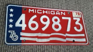 Vintage State Of Michigan 1976 Bicentennial License Plate 469873 Embossed 76