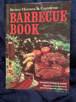 Barbecue Book 1965 Better Homes And Gardens Recipes Vintage Grilling Bbq