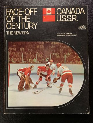1972 Canada Vs Ussr Summit Series Face - Off Of The Century Softcover Book Program