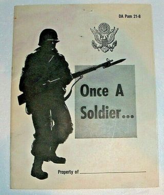 Early Vintage Once A Soldier Booklet 1960 Da Pam 21 - 8 Usa War Office Us Army