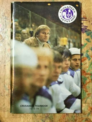 1975 - 76 Cleveland Crusaders Media Guide (gerry Cheevers) - Wha/defunct