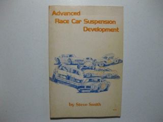 Advanced Race Car Suspension Development 1974 By Steve Smith