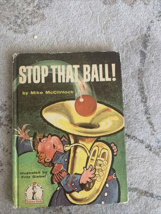 Stop That Ball By Mike Mcclintock (1959,  Hardcover) - Vintage Children 
