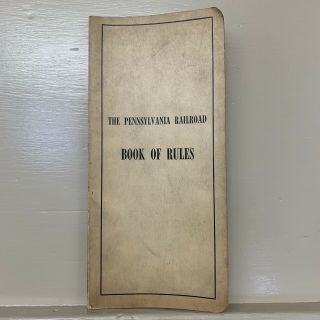 1941 Pennsylvania Railroad Book Of Rules Operating Signal And Interlocking Rules