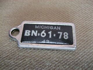 Vintage 1949 Michigan Dav Mini License Plate Bn - 61 - 78 Id Tag Key Chain Ohio 164b