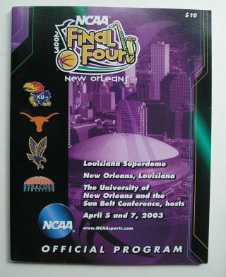 2003 Ncaa Final Four Championship Program Syracuse Texas Marquette Kansas