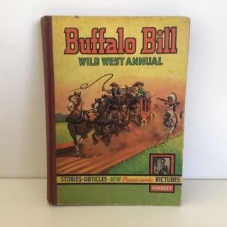 Vintage Book - Buffalo Bill Wild West Annual Number 7 - Panoramic Pictures 409