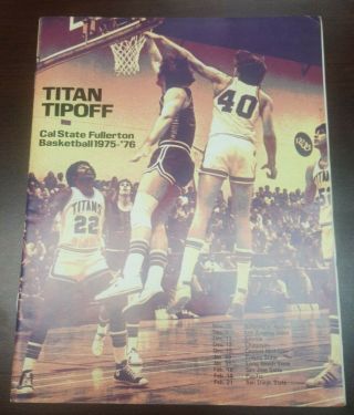 Cal State Fullerton 1975 - 76 Basketball Program Titan Tip - Off