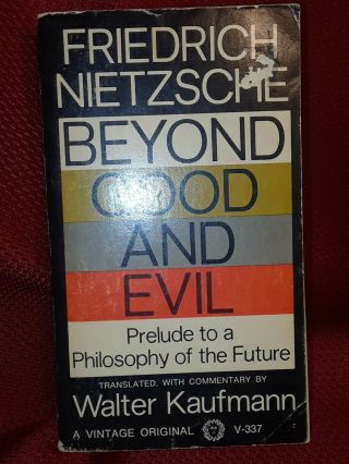 Beyond Good And Evil Friedrich Nietzsche 1966 Vintage Books Paperback Kaufmann