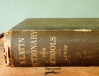 Antique Victorian Book 1888 Latin Dictionary For Schools Antiquarian Old