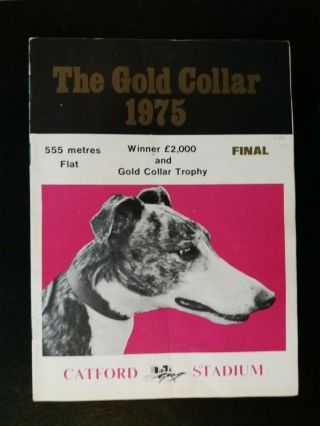 Vintage Greyhound Racecard Catford 1975 The Gold Collar Final - Abbey Glade
