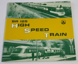Br 125 High Speed Train - Robert Tiller / Michael Oakley - D.  Bradford Barton