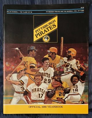 1981 Pittsburgh Pirates Official Yearbook Baseball Willie Stargell Cover Ex Cond