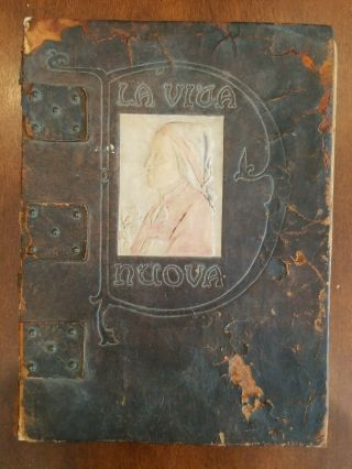 La Vita Nuova By Dante Alighieri " The Life " Rare Antique 1914 Leather Bound