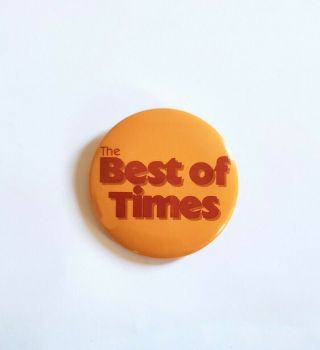 Vintage The Best Of Times Movie Promo Button - Kurt Russell Robin Williams Pin