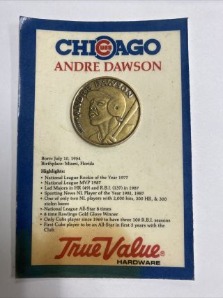 Chicago Cubs Andre Dawson True Value Coin