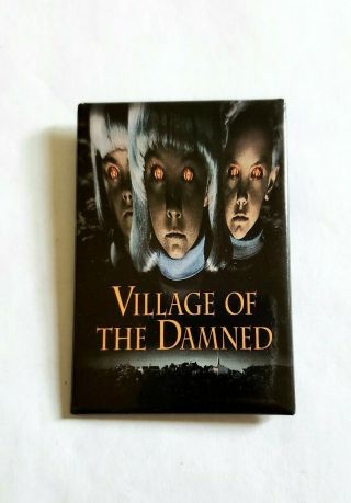 Vintage 1995 Village Of The Damned Movie Promo Button John Carpenter Horror Pin