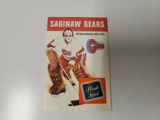 Rs20 Saginaw Gears 1975/76 Minor Hockey Pocket Schedule - Carling Black Label