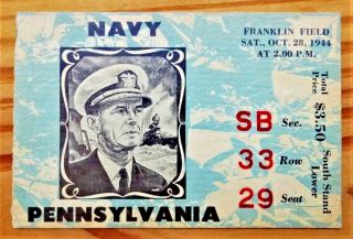 1944 - Navy Vs Pennsylvania Football Game Ticket World War Ii Franklin Field