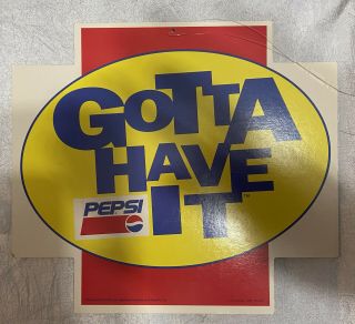 Vintage Pepsi Cola " Gotta Have It " 1991 Taco Bell Hanging Cardboard Sign