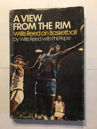 York Knicks Ny Willis Reed A View From The Rim Hardcover