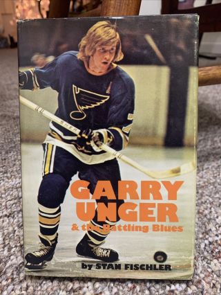 Gary Unger & The Battling Blues Book By Stan Fischler First Edition Hardcover