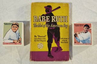 Babe Ruth The Idol Of The American Boy Book By " Daniel " 1930 Foreward & Cards