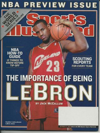 October 27,  2003 Sports Illustrated : Lebron James,  Cleveland Cavaliers Rookie