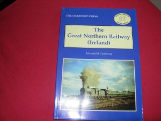 Ol 67 Oakwood Press Publications The Great Northern Railway Ireland