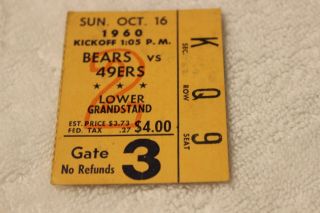 1960 (oct.  16) Chicago Bears Ticket Stub V.  San Francisco 49ers (ex)