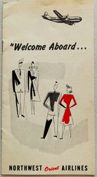Northwest Orient Airlines Welcome Aboard Brochure - Great Graphics 12 Pages