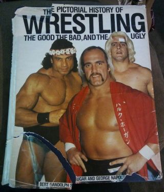 1984 The Pictorial History Of Wrestling The Good,  The Bad And The Ugly Wwf Hogan