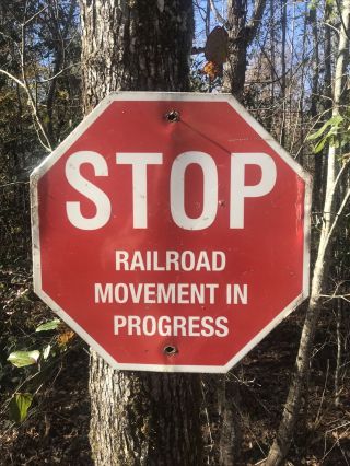 Retired Railroad Movement In Progress Stop Sign